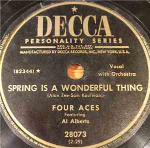 The Four Aces Featuring Al Alberts - Spring Is A Wonderful Thing / My Hero