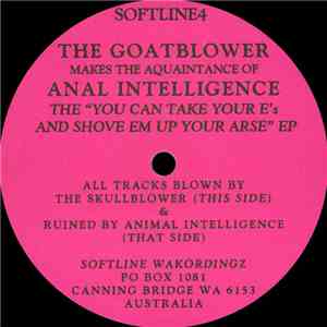 The Goatblower Makes The Aquaintance Of Anal Intelligence - The 