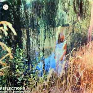 The Roger Wagner Chorale - Reflections