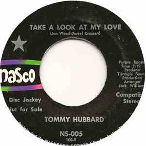 Tommy Hubbard - Take A Look At My Love / Rerurn Of Old Memories