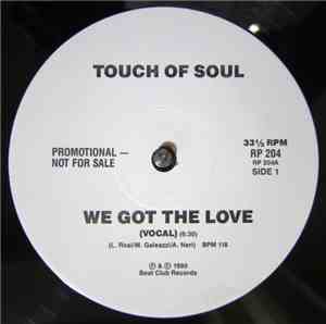 Touch Of Soul / Romi & Jazz - We Got The Love / One Love One World