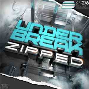 Under Break - Zipped
