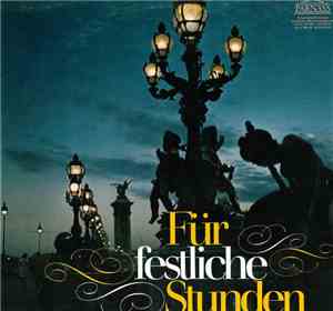 Various - Für Festliche Stunden
