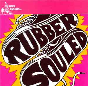 Various - Rubber Souled