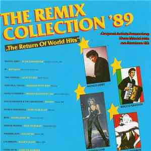 Various - The Remix Collection '89 - The Return Of World Hits