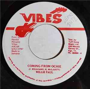 Willie Paul - Coming From Ochie