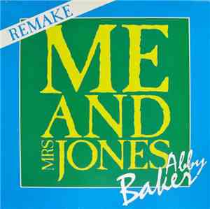 Abby Baker - Me And Mrs Jones (Remake)