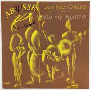 Abysse  - Jazz New Orleans (Vol 1) - Stormy Weather