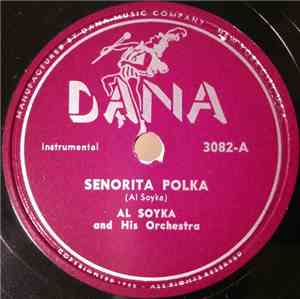Al Soyka And His Orchestra - Senorita Polka / Jeanie Polka