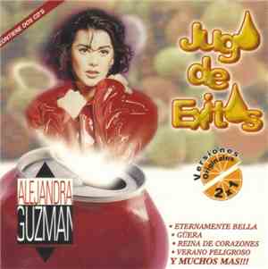 Alejandra Guzmán - Jugo De Exitos