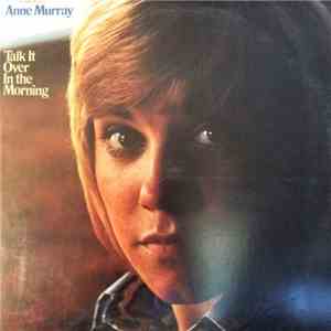 Anne Murray - Talk It Over In The Morning