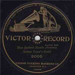 Arthur Pryor's Band - Blue Jackets March