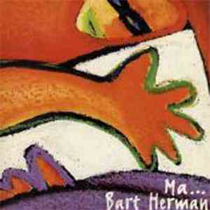 Bart Herman - Ma