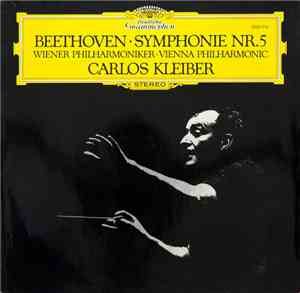 Beethoven – Wiener Philharmoniker, Carlos Kleiber - Symphonie Nr. 5