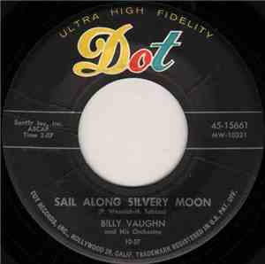 Billy Vaughn And His Orchestra - Sail Along Silvery Moon / Raunchy