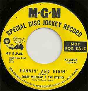 Bobby Williams & The Mystics - Runnin' And Hidin' / 7 Letters