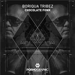 Boriqua Tribez - Chocolate Fonk