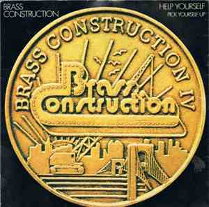 Brass Construction - Help Yourself / Pick Yourself Up