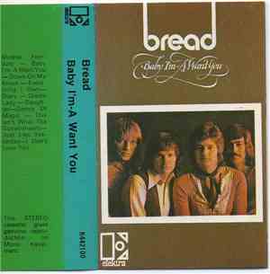 Bread - Baby I'm-A Want You