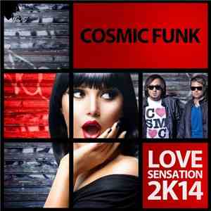 Cosmic Funk - Love Sensation 2K14