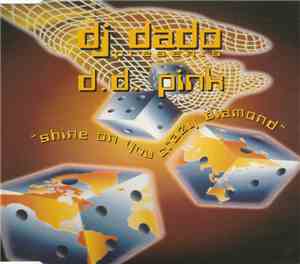DJ Dado Presents D.D. Pink - Shine On You Crazy Diamond