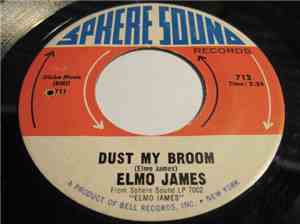 Elmo James - Dust My Broom / Rollin' And Tumblin'