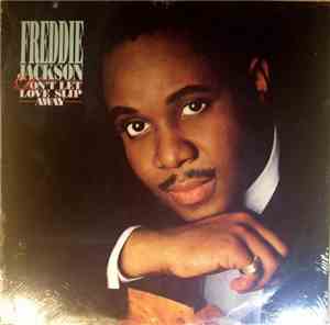 Freddie Jackson - Don't Let Love Slip Away