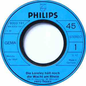 Fritz Tigges - Die Loreley Hält Noch Die Wacht Am Rhein