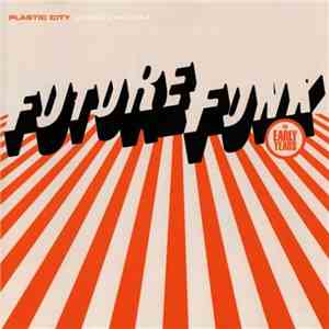 Future Funk - The Early Years