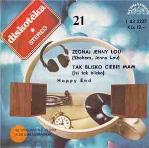 Happy End  - Zegnaj Jenny Lou (Sbohem, Jenny Lou) / Tak Blisko Ciebe Mam (J ...