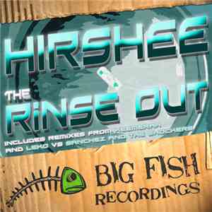 Hirshee - The Rinse Out