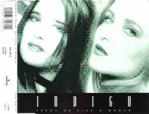Indigo  - Treat Me Like A Woman