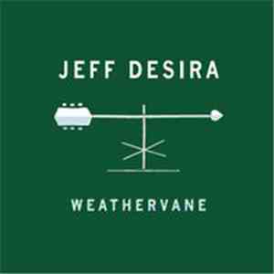 Jeff Desira - Weathervane