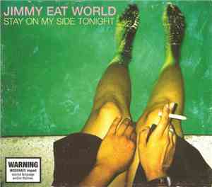 Jimmy Eat World - Stay On My Side Tonight