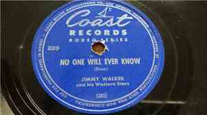 Jimmy Walker And His Western Stars - Weary Lonesome Me / No One Will Ever K ...