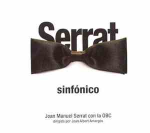 Joan Manuel Serrat Con La OBC Dirigida Por Joan Albert Amargos - Serrat Sin ...