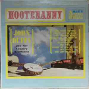 John Duffy And The Country Gentlemen - Hootenanny - A Blue Grass Special