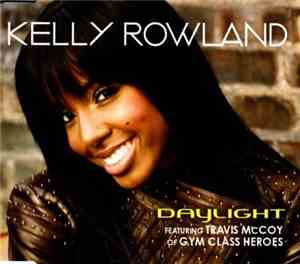 Kelly Rowland Featuring Travis McCoy - Daylight