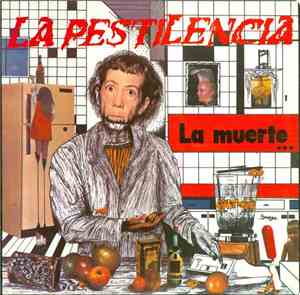 La Pestilencia - La Muerte... Un Compromiso De Todos / Las Nuevas Aventuras ...