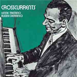Lennie Tristano, Buddy Defranco - Crosscurrents