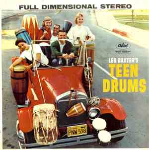 Les Baxter - Les Baxter's Teen Drums