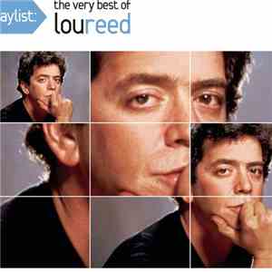 Lou Reed - Playlist: The Very Best Of Lou Reed