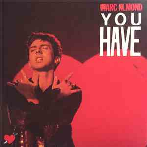 Marc Almond - You Have
