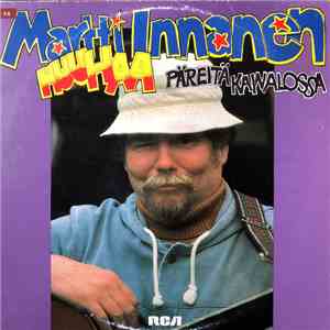 Martti Huuhaa Innanen - Päreitä Kainalossa