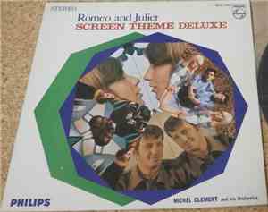 Michel Clement And His Orchestra - Romeo And Juliet / Screen Theme Deluxe