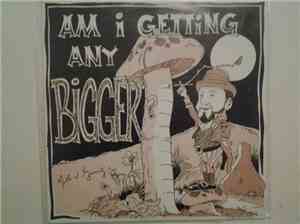 Noel V. Ginnity - Am I Getting Any Bigger