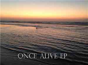 Once Alive - Once Alive EP