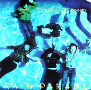 Rain Parade - Crashing Dream