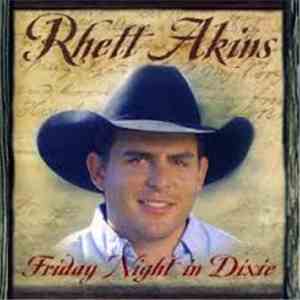 Rhett Akins - Friday Night In Dixie