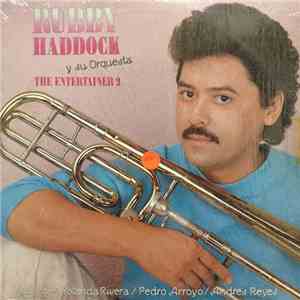 Rubby Haddock Y Su Orquesta - The Entertainer 2